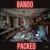 Bando Packed (Explicit) - ¥£$