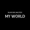 My World - Black Box&Nulteex