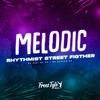 Melodic Rhythmist Street Figther (Explicit) - DJ Zuki da ZS&Mc Santosz&FreesTyle Sounds