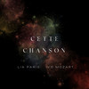 Cette Chanson - Lia Paris&Ivo Mozart&Daniel Carlomagno