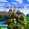 MINEcraft World (feat. Ant Le, Matty G, Lil Jaky, Lebu Blow & Dubble Dub) - The Immaculate Lads&Ant Le&Matty G&Lil Jaky&Lebu Blow&Dubble Dub