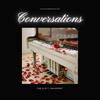 Conversations (feat. 10kleeroy) (Explicit) - The 21st&10kleeroy