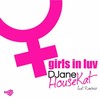 Girls In Luv (Radio Dance Mix) (其他) - DJane HouseKat&Rameez