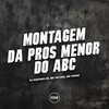 Montagem da Pros Menor do Abc (Explicit) - DJ Surtado 011&MC VN CRIA&MC Fahah