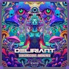 Subconscious Awakened (Original Mix) - Deliriant