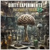 Dirty Experiments - Ingenious Brain