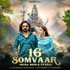 16 Somvaar Mera Bhola Pyara - Anil Barman&Moni Hooda&Kay D&Vaishali Chaudhary