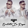 Quitate La Ropa (Explicit) - Sammy & Falsetto