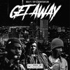 Get Away (Explicit) - Topitoo&G-Lep ,&ZoeWithDaFlow