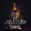 Ley de atracción - Samvel