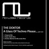 A Glass of Techno Please Part One (Stylus Robb Remix) - The Doktor