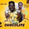 Chocolate - Stay Jay&Kuami Eugene