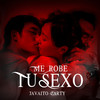 Me robe tu sexo (Explicit) - Javaito Carty