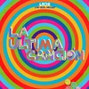 La Última Canción (Explicit) - Lachi The Real Melody&OT Yayo