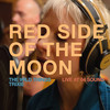 Red Side of The Moon (Live) - The Wild Things&Trixie Mattel