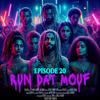 Episode 20: RUN DAT MOUF (Explicit) - NEM.FM