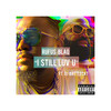 I Still Luv U (Explicit) - Rufus Blaq&DJ Battlecat