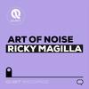 Art of Noise - Ricky Magilla