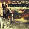 Oi Absinthe (Original Mix) - Apocalypto