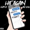 Hit Again (Explicit) - JayDog&Ejfly