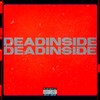 Dead Inside (Explicit) - Du'Lanci Vallie