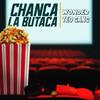CHANCA LA BUTACA (feat. Teo Gang) - Wonder ElBonitillo&Teo Gang
