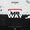 MB WAY (Explicit) - Fradick Draizzy&Guetto Music&AET&OTAN&GM&Angolano&CP