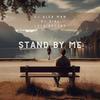 Stand By Me - DJ Alex Man&Dj Diac&Lula Brooks