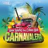 Carnavalera (Edit Mix) - Stone Warley&Cuban Mob