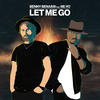 Let Me Go (Explicit) - Benny Benassi&Ne-Yo