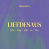 Liefdesaus (feat. B!NO, HUNG, lil olibol & Elou) (Explicit) - DOES-R&B!NO&蔡锦鸿&lil olibol&Elou