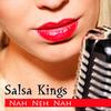 Nah Neh Nah - Kings of Salsa