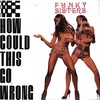 Go Wrong (Only For D.D'J) - Funky Sisters