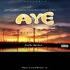 Aye (Explicit) - Bray naira&hormo jeysui&Olachris&Highbest