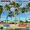 Vibe Stay Right (feat. Floridahaitien) (Explicit) - Money Beezoe&FloridaHaitien