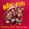 Nắng Cực - Pham Toan Thang&Truc Nhan&Truong Thao Nhi&Bá Hưng