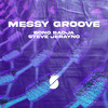 Messy Groove - Bono Badja&Steve Jerayno&Satsuma Music