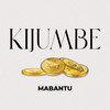 Kijumbe - Mabantu