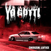 YO GOTTI (Explicit) - CHERIZEM&LLVTICE