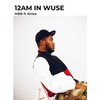 12Am in Wuse (Explicit) - MBBSZN&Ahlee