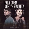 Fala Quem Que Te Machuca (Remix|Explicit) - Markim WF