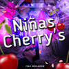 Niñas Cherry's (Explicit) - Ivan Hernandez