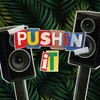 Pushin It - Aurelios&StereoKilla