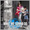 What We Gonna Do - Missrepresent&UK Apache