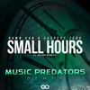 Small Hours (Music Predators Remix) - Music Predators&Damn Dan&Suspect Zero&Nathan Brumley