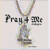 Pray 4 Me คำอธิษฐาน (feat. LEE-Rocka) - Zodix&Lee-Rocka