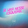 Se Liga Nesse Esquema (Explicit) - DJ Meno GMZ&Yuri Redicopa&Mc Pogba&Mc Magrinho