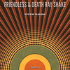 Step Back - Friendless&Death Ray Shake