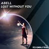 Lost Without You - Abell