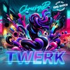 Twerk - Chrissy D